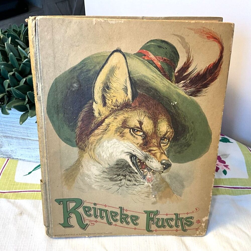 Reineke Fuchs (Reynard the Fox) antique book written in German 1921